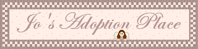 Welcome to Jo's Adoption Place